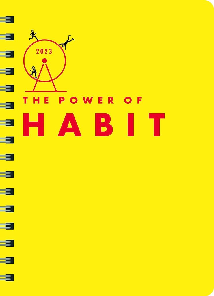 2023 Power of Habit Planner: A 12-Month Productivity Organizer to Master Your Habits and Change Your Life